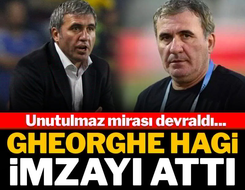 Gheorghe Hagi imzayı attı: Unutulmaz mirası devraldı