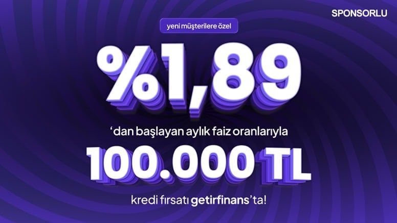 %1,89 Faizli 100.000 Kredi Fırsatı!