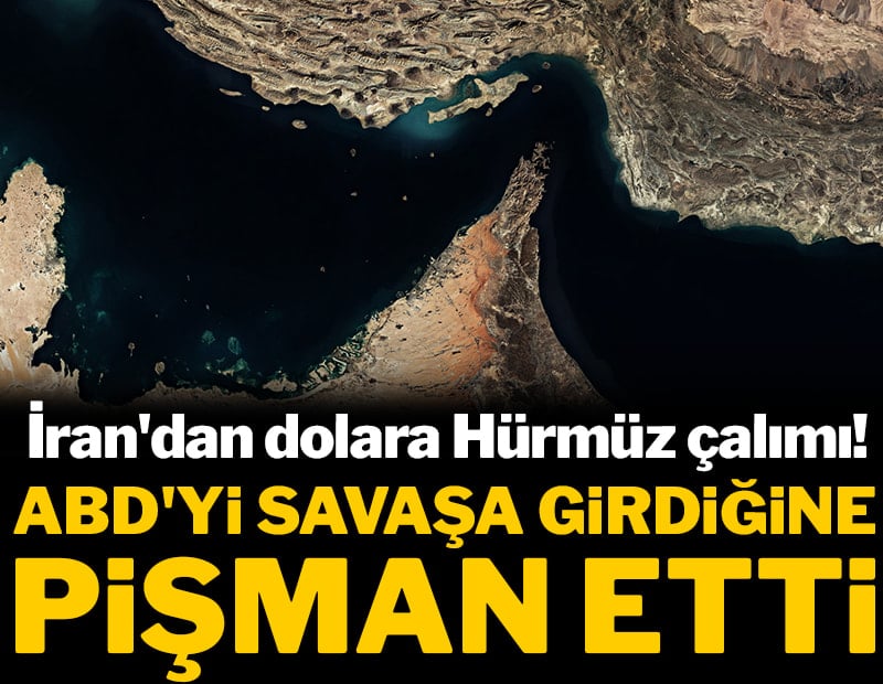 ABD'yi savaşa girdiğine pişman etti! İran'dan dolara Hürmüz çalımı!