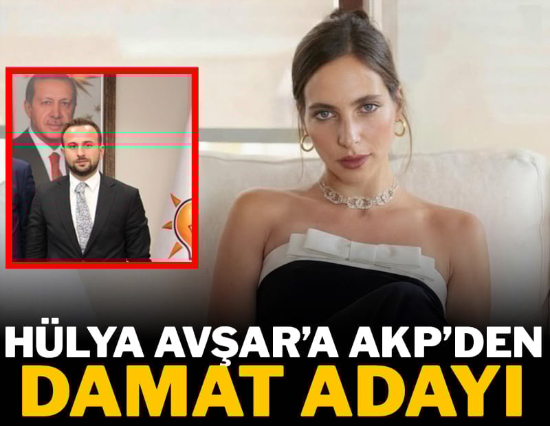 Hülya Avşar'a AKP'den damat adayı