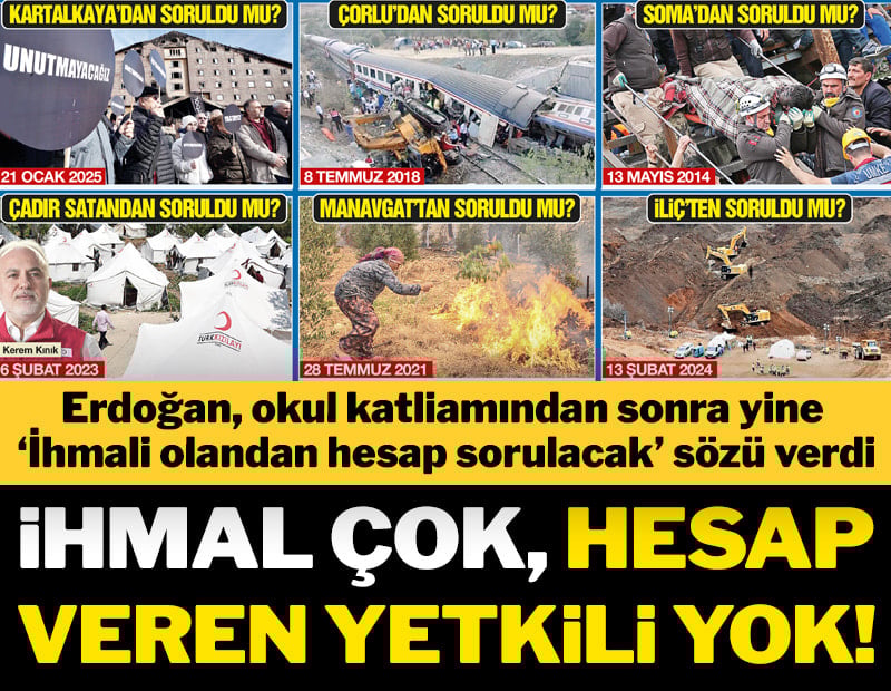 Hesap soracaksanız bu ihmaller unutulmasın