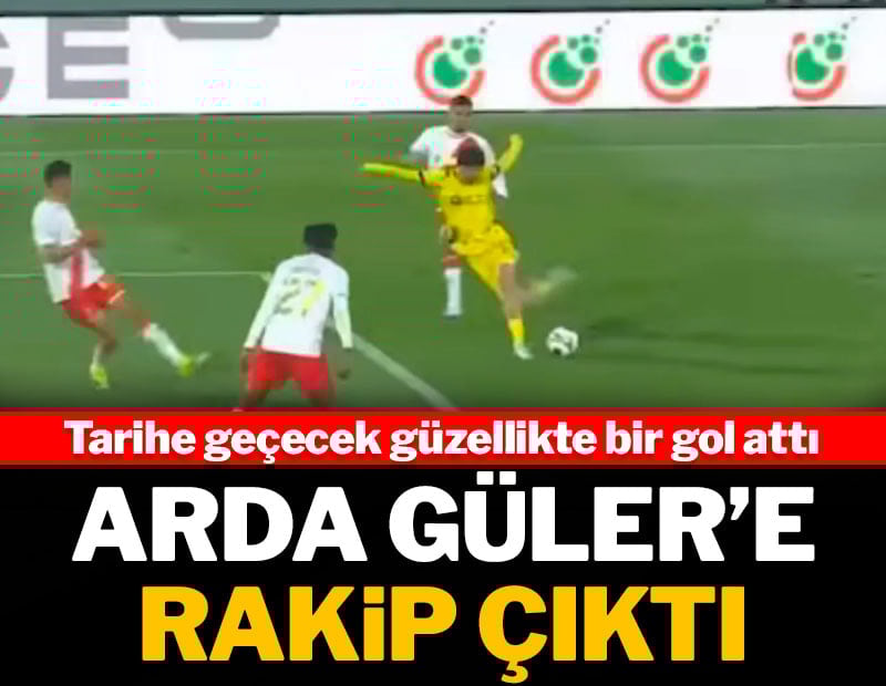 Arda Güler'e rakip çıktı! Tarihe geçecek güzellikte gol attı