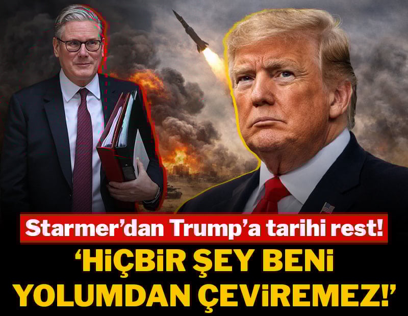 Starmer'dan Trump'a tarihi rest: 'Hiçbir şey beni yolumdan çeviremez!'