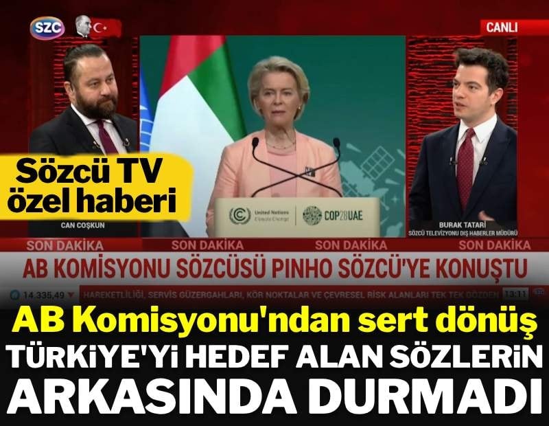 Von der Leyen'in skandal sözlerinden sonra AB sözcüsü, Sözcü'ye konuştu