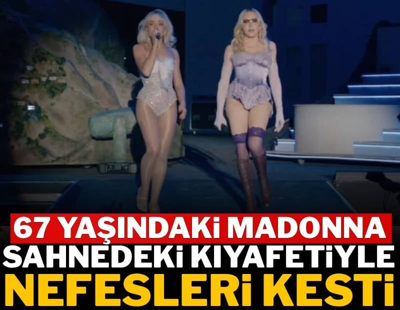 67 yaşındaki Madonna sahnedeki kıyafetiyle nefesleri kesti
