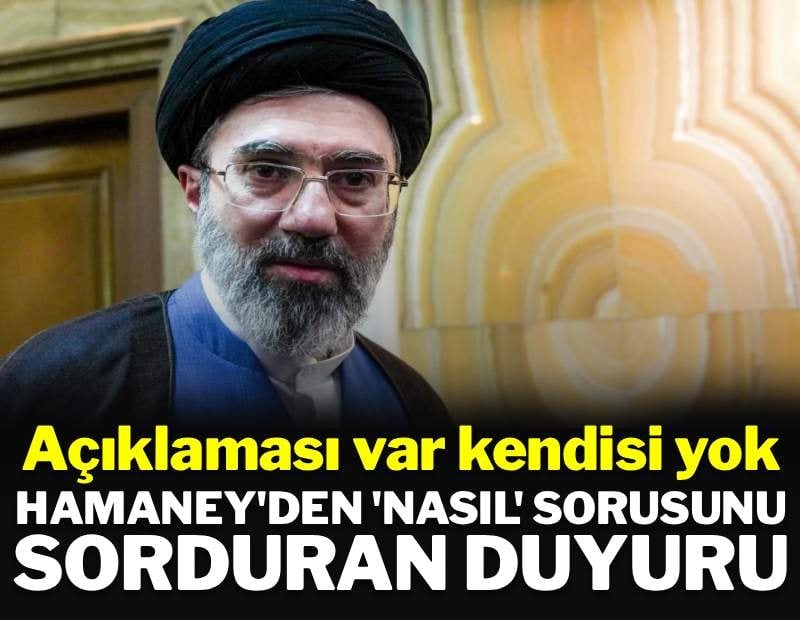 Hamaney'in açıklaması var, kendisi yok: Hamaney'den 'nasıl' sorusunu sorduran duyuru