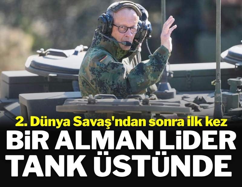 Merz kamuflajları giydi, 'savaşa hazırlık' mesajı verdi: 2. Dünya Savaşı'ndan sonra bir ilk