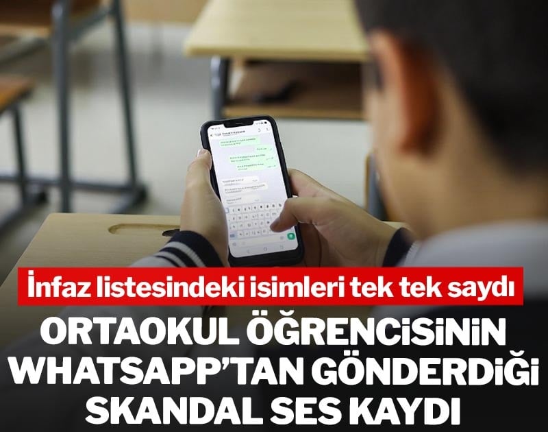Ortaokul öğrencisinin WhatsApp'tan gönderdiği skandal ses kaydı
