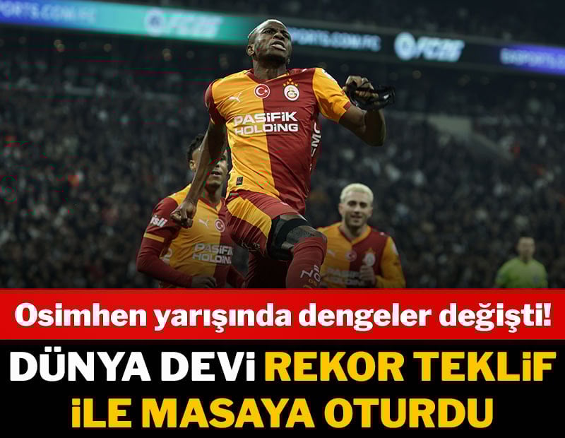 Osimhen için dünya devi devrede! Rekor teklif