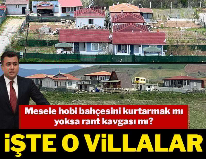 İşte o villalar