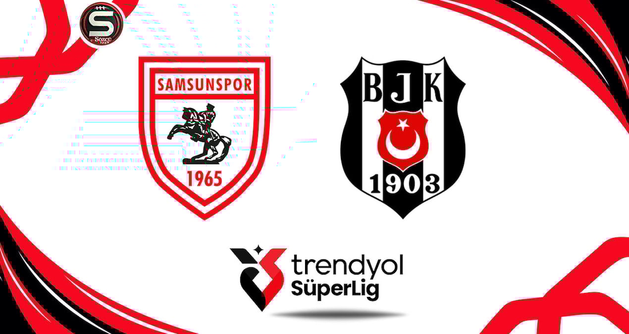 Canlı | Samsunspor-Beşiktaş maçı canlı yayın (Süper Lig 30. Hafta)