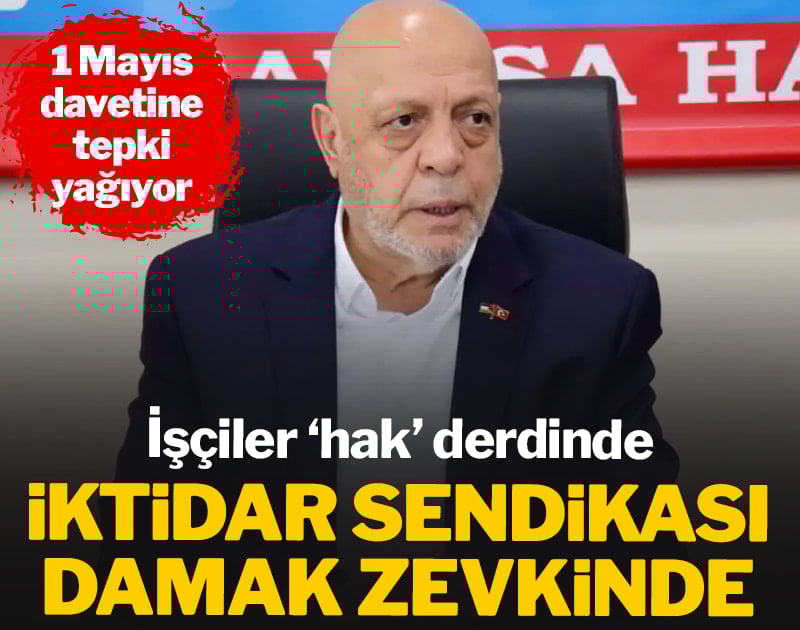 İşçiler 'hak' derdinde, iktidar sendikası damak zevkinde