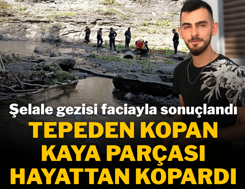 Şelale gezisi faciayla sonuçlandı: Üzerine kaya parçası düştü