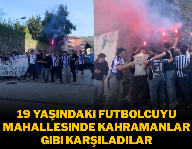 19 yaşında ilk maçına çıktı, mahallesinde kahramanlar gibi karşılandı