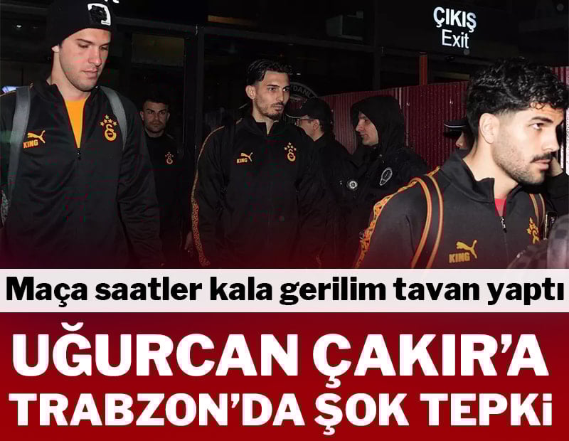 Trabzonspor-Galatasaray maçı öncesi Uğurcan Çakır'a şok tepki