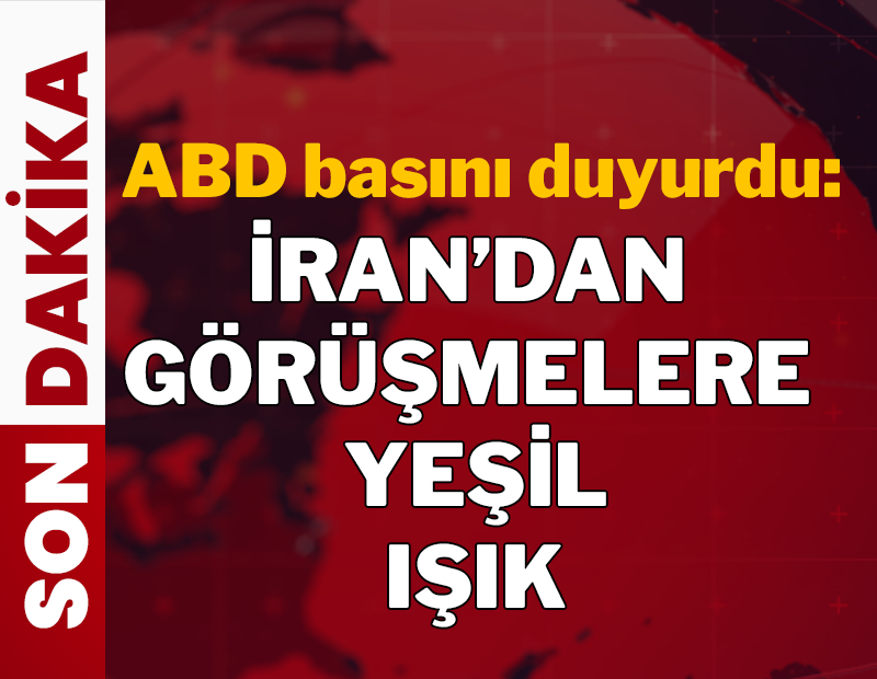 CNN: İran'dan görüşmelere yeşil ışık