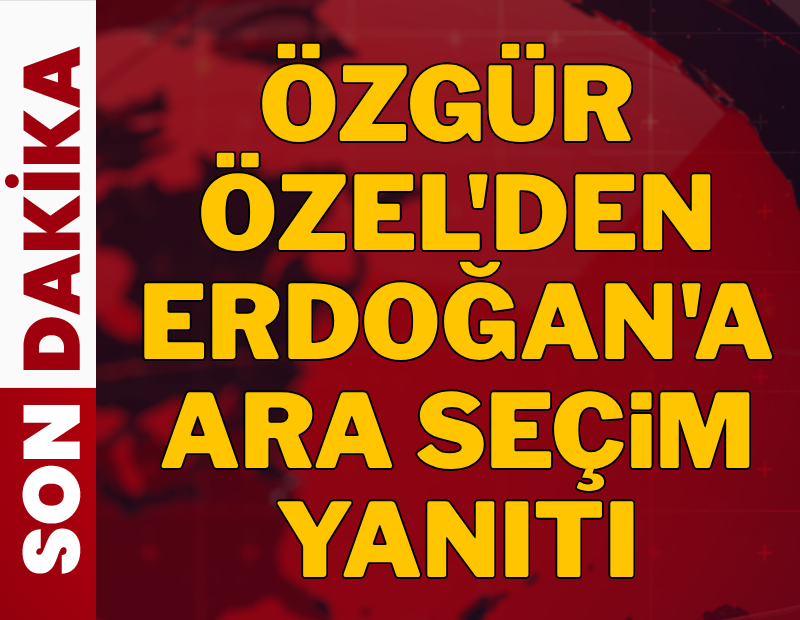 Özgür Özel'den Erdoğan'a sert yanıt: "Siyaseten bir hadsizliktir"