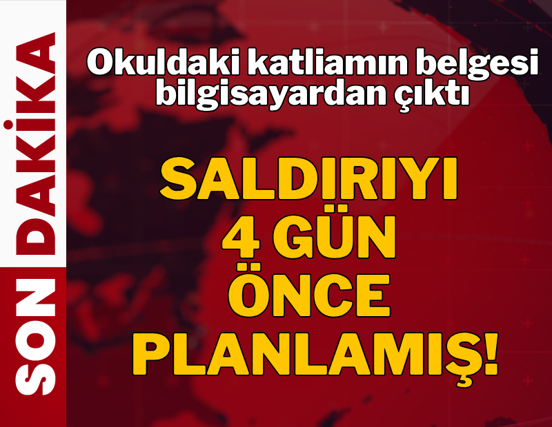 Okuldaki katliamın belgesi bilgisayardan çıktı!