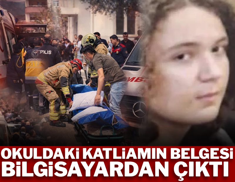Okuldaki katliamın belgesi bilgisayardan çıktı!