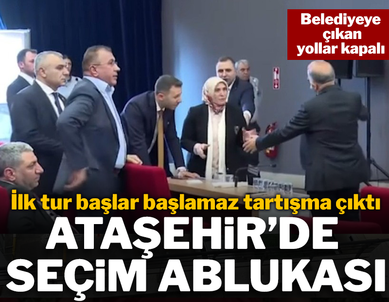 Ataşehir Belediyesi Başkanvekili seçiminde tansiyon yükseldi!