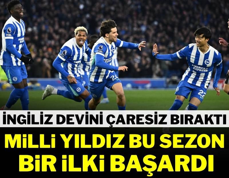 Ferdi Kadıoğlu bu sezon bir ilki başardı!