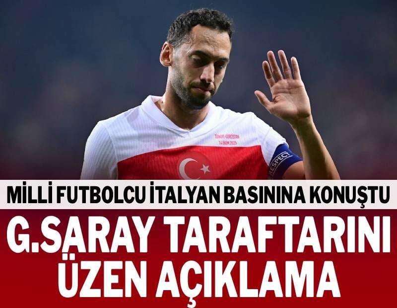 Hakan Çalhanoğlu’ndan Galatasaray taraftarını üzen sözler
