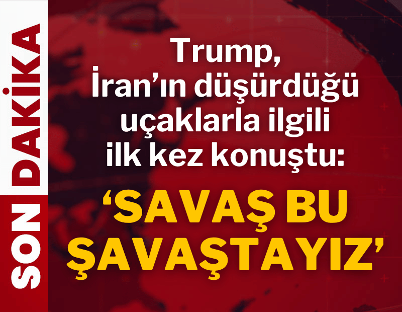 Donald Trump'tan uçakların düşürülmesinin ardından ilk açıklama