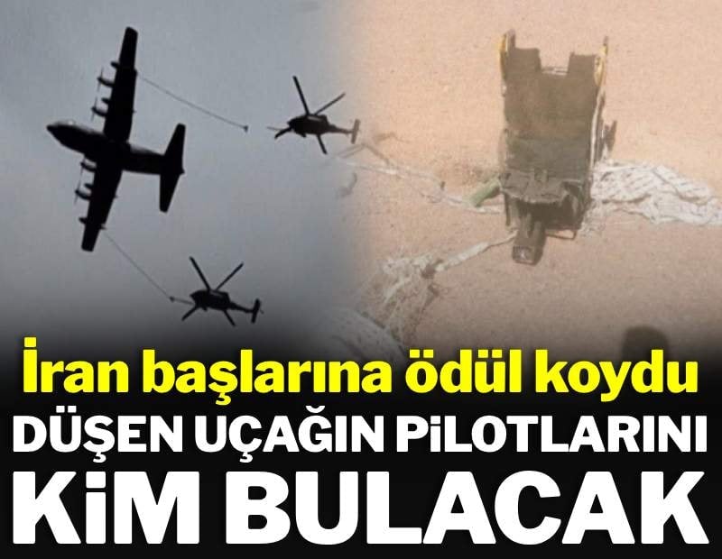 İran başlarına ödül koydu: Düşen uçağın pilotlarını kim bulacak?