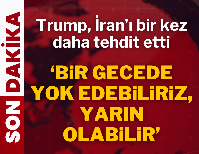 Trump'tan son dakika İran açıklaması: Halk eve dönmemizi istiyor; salı günü son tarih