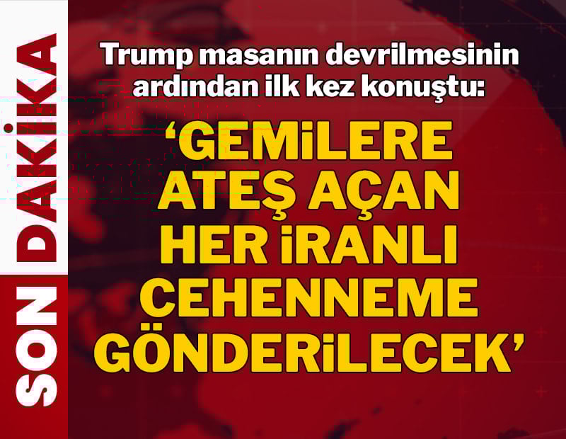 SON DAKİKA | Trump masanın devrilmesinden sonra ilk kez konuştu
