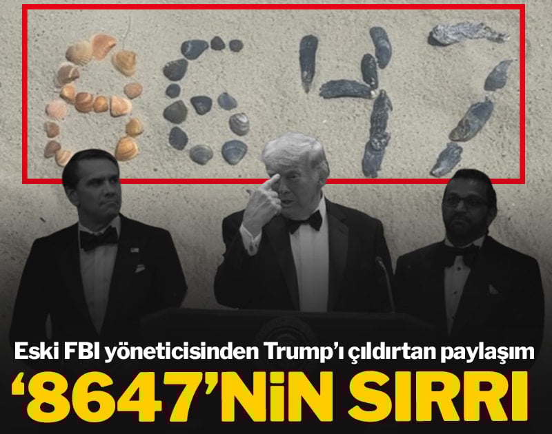 Eski FBI yöneticisinden Trump'ı çıldırtan paylaşım: 8647'nin sırrı