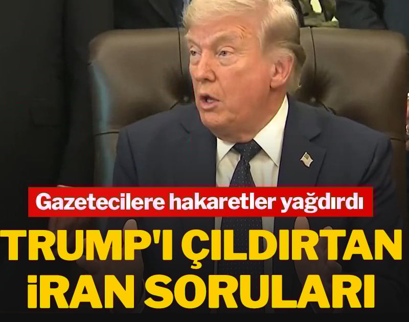 Trump'ı çıldırtan İran soruları! Gazetecilere hakaretler yağdırdı