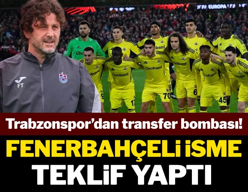 Trabzonspor'dan transfer bombası! Fenerbahçeli isme teklif yaptı