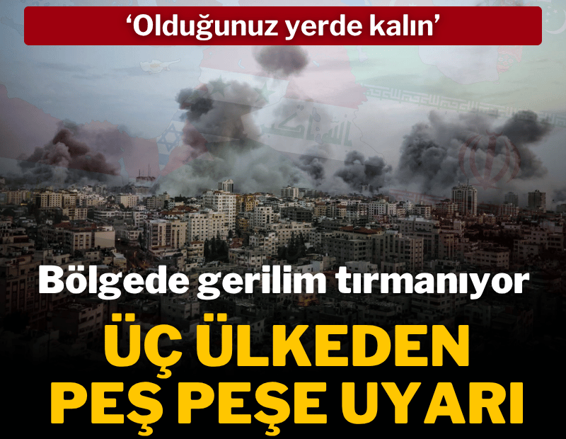 Bölgede alarm seviyesi arttı!