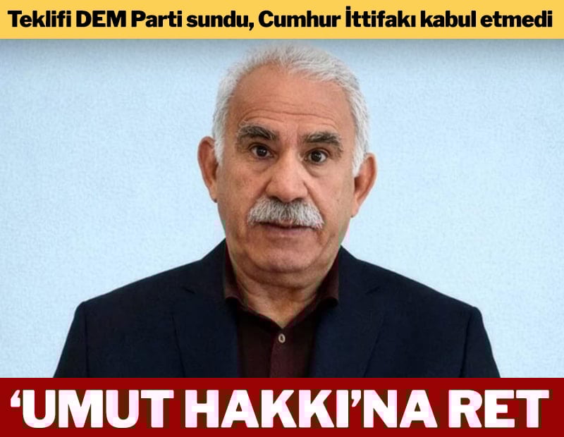 ‘Umut hakkı’na ret