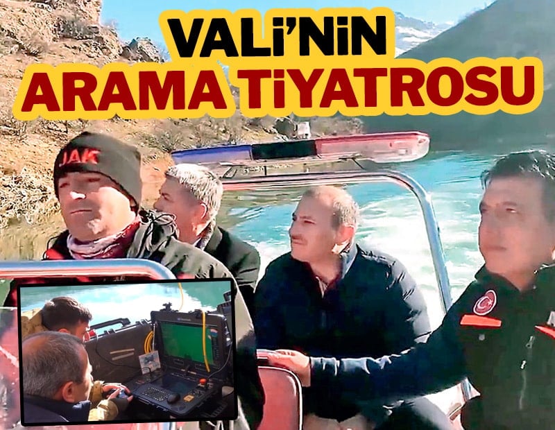 Vali’nin arama tiyatrosu