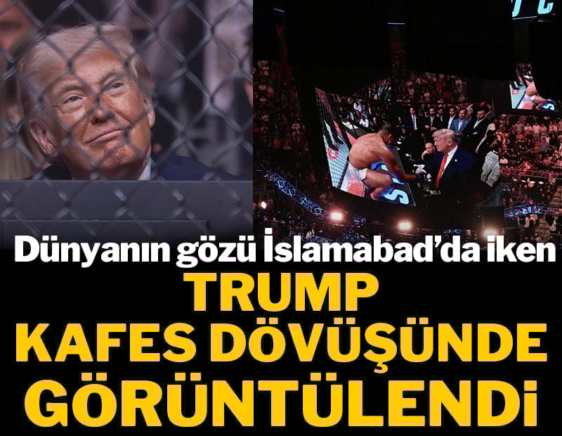 Dünyanın gözü İslamabad’da iken: Trump kafes dövüşünde görüntülendi