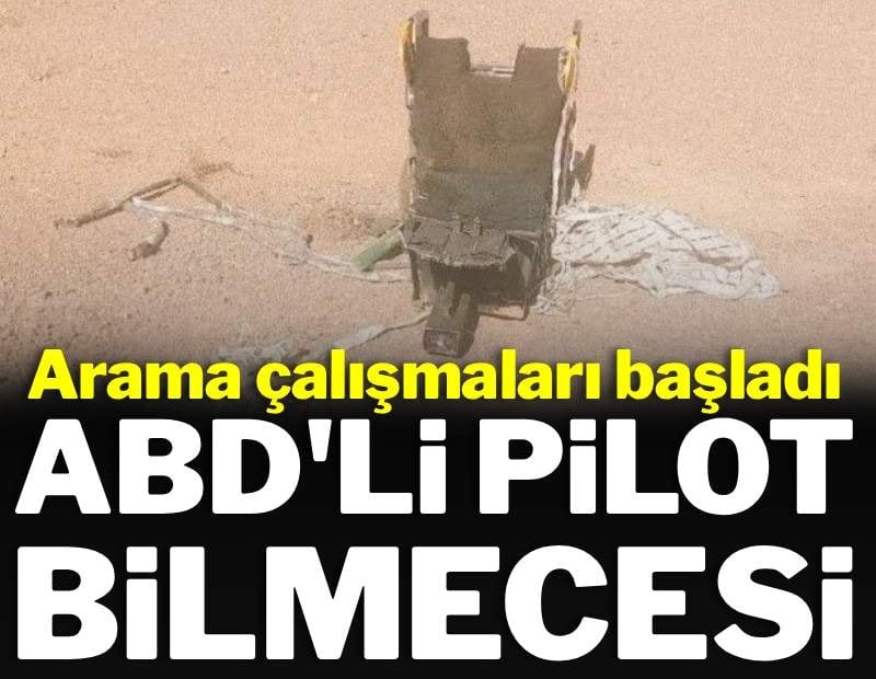 Arama çalışmaları başladı: ABD'li pilot bilmecesi