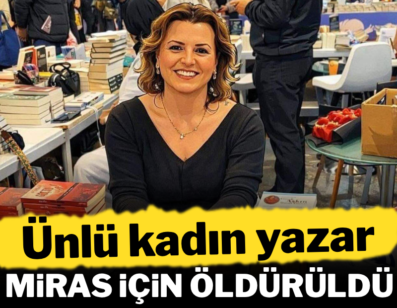 Ünlü kadın yazar miras için öldürüldü