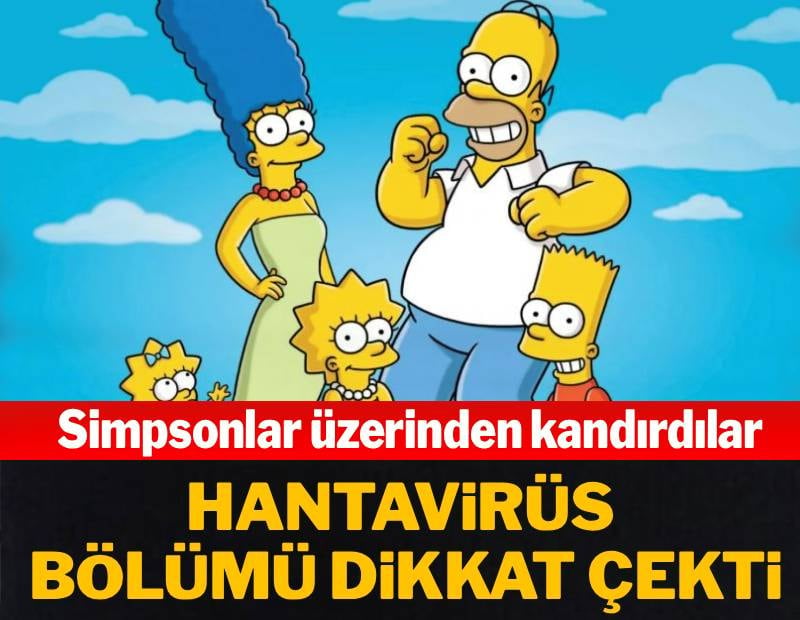 Simpsonlar üzerinden kandırdılar: Hantavirüs bölümü dikkat çekti
