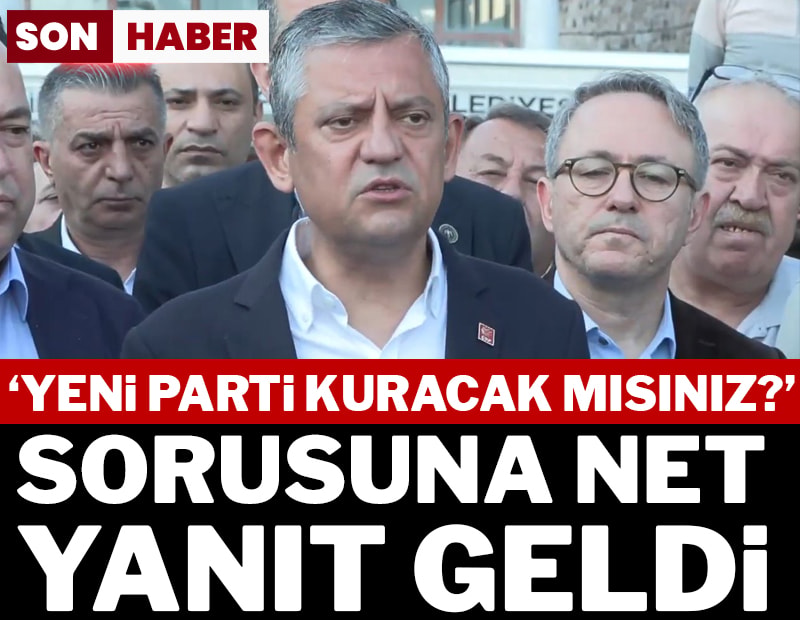 SON DAKİKA... Özgür Özel'den 'yeni parti' iddialarına net yanıt...