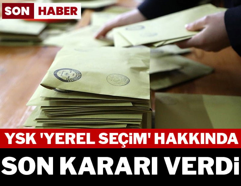 SON DAKİKA... YSK'dan yerel seçim başvurusuna ret