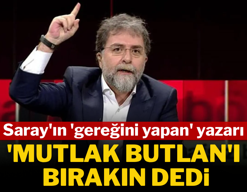 Saray'ın 'gereğini yapan' yazarı 'mutlak butlan'ı bırakın dedi