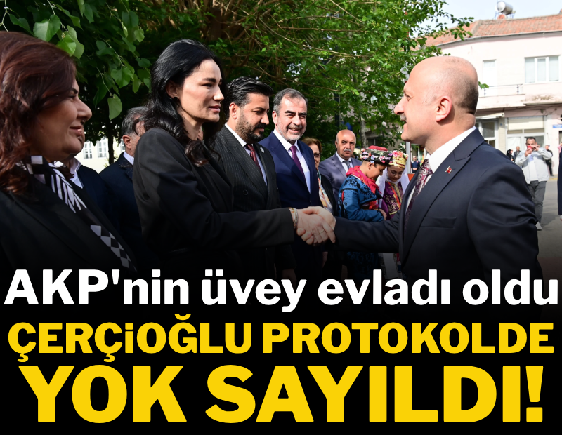 AKP'den Özlem Çerçioğlu'na 'üvey evlat' muamelesi