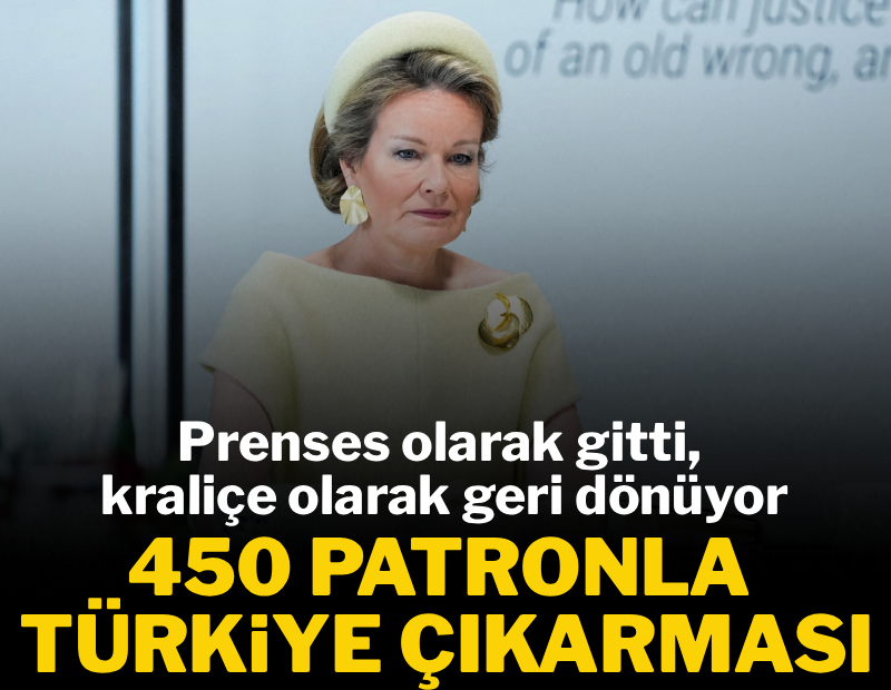 Prenses olarak gitmişti, kraliçe olarak dönüyor: 450 patronla Türkiye'ye çıkarma yapacak