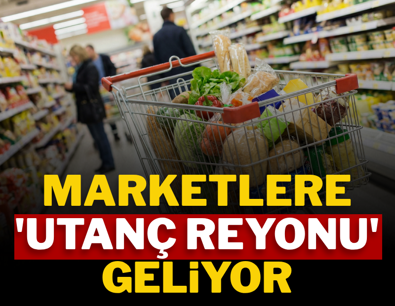 Marketlere 'utanç reyonu' geliyor