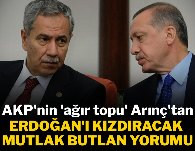 Bülent Arınç'tan Erdoğan'ı kızdıracak 'mutlak butlan' tepkisi