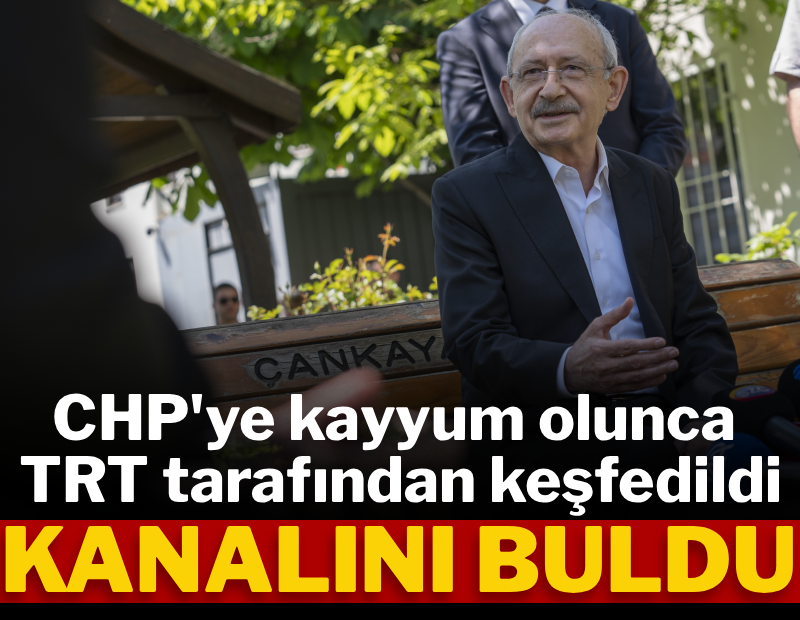 CHP'ye kayyum olunca TRT tarafından keşfedildi