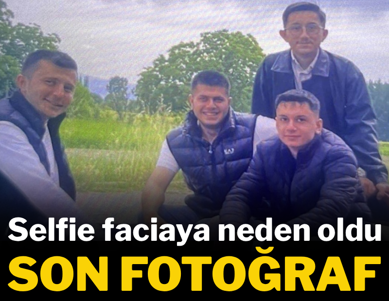 Yürek yakan fotoğraf... Çektikleri selfie faciaya neden oldu