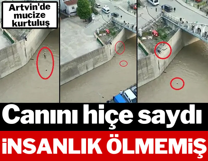 Canını hiçe saydı! Artvin'de mucize kurtuluş